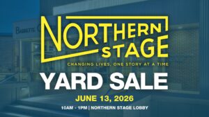 YARD SALE at Northern Stage!