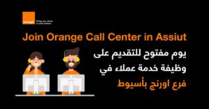 Work at Orange Call Center – Assiut