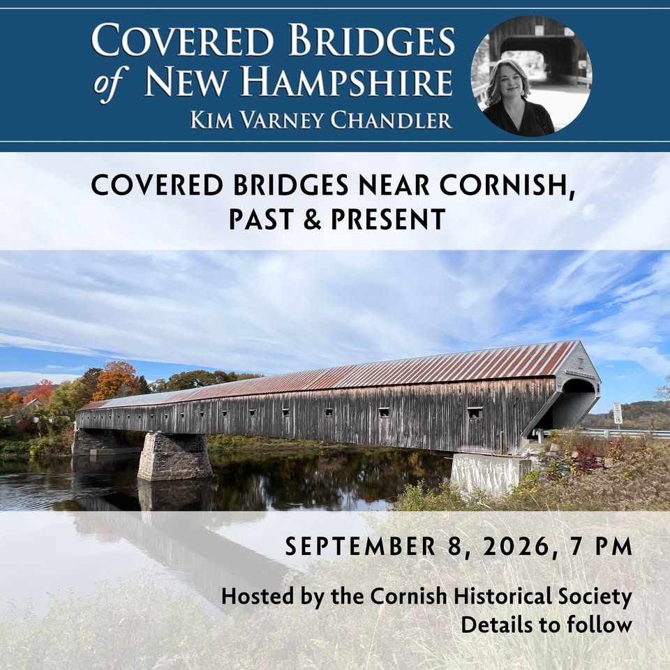 Program – Covered Bridges near Cornish, Past & Present